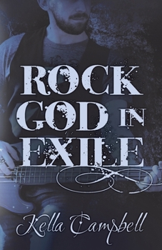 Rock God in Exile - Book #2 of the Smidge