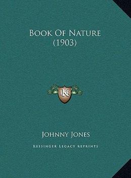 Hardcover Book Of Nature (1903) Book