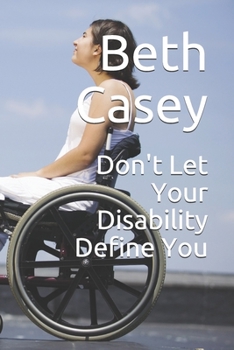 Paperback Don't Let Your Disability Define You Book