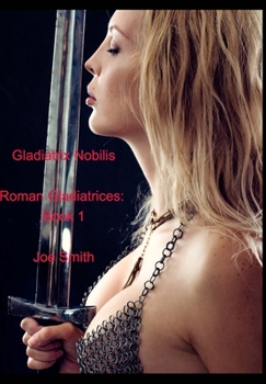 Hardcover Gladiatrix Nobilis Book