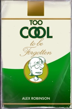 Hardcover Too Cool to Be Forgotten Book