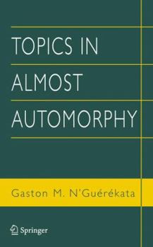 Paperback Topics in Almost Automorphy Book