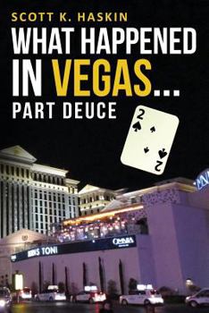 Paperback What Happened in Vegas... Part Deuce Book