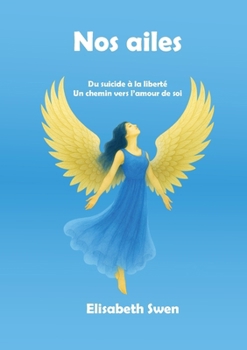 Paperback Nos ailes [French] Book