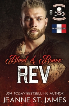 Blood & Bones: Rev: Édition française (Blood Fury MC (Édition française)) (French Edition)