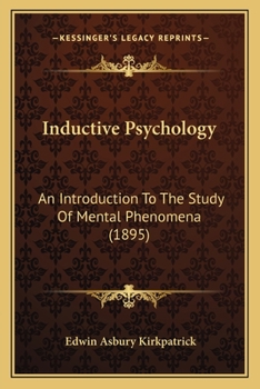 Paperback Inductive Psychology: An Introduction To The Study Of Mental Phenomena (1895) Book