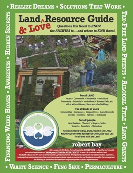 Paperback Land and Love Resource Guide: Questions You Need to Know the Answers to ...and Where to Find Them! Book