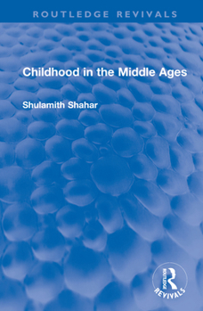 Hardcover Childhood in the Middle Ages Book