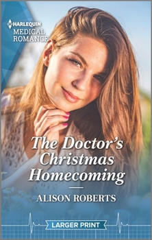 Mass Market Paperback The Doctor's Christmas Homecoming [Large Print] Book