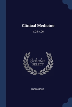 Paperback Clinical Medicine: V.24 n.06 Book