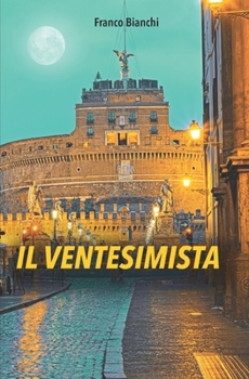 Paperback Il Ventesimista [Italian] Book