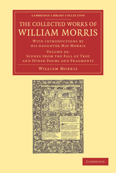 Paperback The Collected Works of William Morris - Volume 24 Book