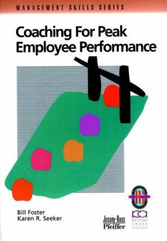 Paperback Coaching for Peak Employee Performance: A Practical Guide to Supporting Employee Development Book