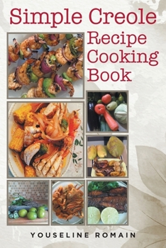 Paperback Simple Creole Recipe Cooking Book