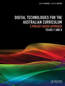 Paperback Digital Technologies for the Australian Curriculum 7&8 Workbook Book
