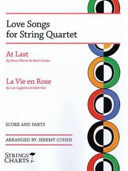 Paperback Love Songs for String Quartet: "at Last" and "la Vie En Rose" Book