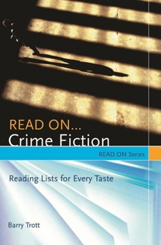 Paperback Read On... Crime Fiction: Reading Lists for Every Taste Book