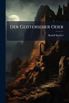 Paperback Der Geisterseher Oder: Das Haus Valignon Book