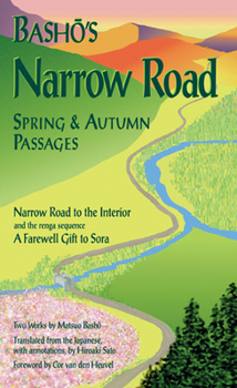 Paperback Basho's Narrow Road: Spring and Autumn Passages Book