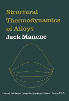 Paperback Structural Thermodynamics of Alloys Book