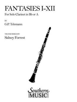 Fantasies I-XII: Clarinet Unaccompanied