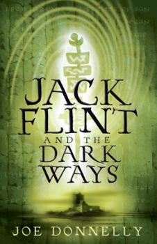 Jack Flint 3: n/a - Book #3 of the Jack Flint