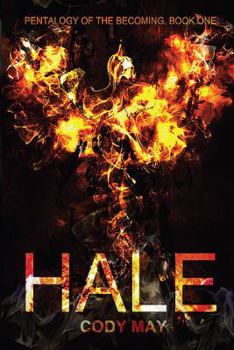 Paperback Pentalogy of the Becoming: Book One: Hale Book