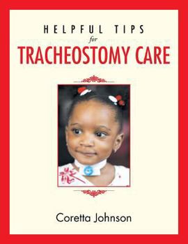 Paperback Helpful Tips for Tracheostomy Care Book