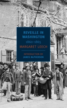 Paperback Reveille in Washington: 1860-1865 Book