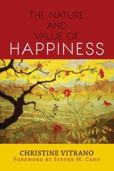 Paperback The Nature and Value of Happiness Book