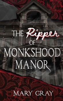 Paperback The Ripper of Monkshood Manor Book