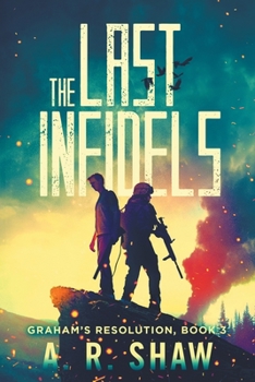 Paperback The Last Infidels: A Post-Apocalyptic Medical Thriller Book
