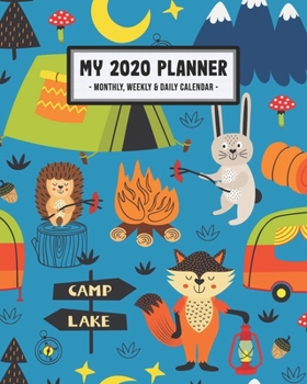 My 2020 Calendar Planner: Camping 2020 Daily, Weekly & Monthly Calendar Planner | January to December | 110 Pages (8x10)