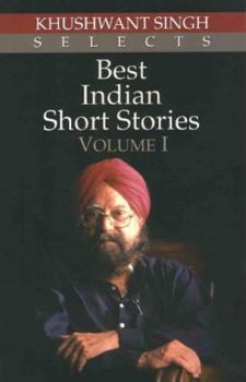 Best Indian Short Stories - Book  of the Khushwant Singh Selects Best Indian Short Stories
