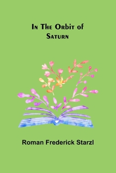 Paperback In the Orbit of Saturn Book