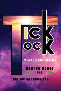 Paperback Tick Tock: States Of Being Book