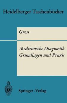 Paperback Medizinische Diagnostik -- Grundlagen Und PRAXIS [German] Book