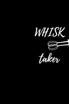 My Recipe Notebook  whisk taker : cookbook journal for recipes to write in favorite recipes and notes , perfect Gift for Bakers and Cooks , cooking enthusiasts 100 Pages/ 6x9 inch