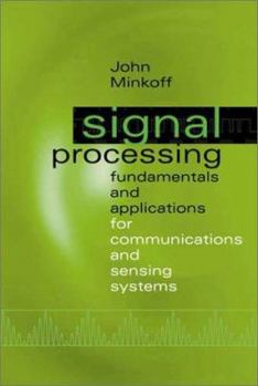 Hardcover Signal Processing Fundamentals and Applications for Communications and Sensing Systems Book