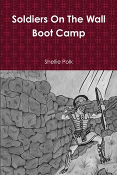 Paperback Soldiers On The Wall Boot Camp Book