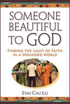 Paperback Someone Beautiful to God: Finding the Light of Faith in a Wounded World Book