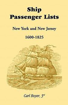 Paperback Ship Passenger Lists, New York and New Jersey (1600-1825) Book