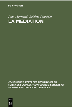 Hardcover La Mediation: Tendances de la Recherche Et Bibliographie (1945-1959) [French] Book