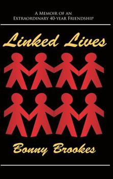 Paperback Linked Lives: A Memoir of an Extraordinary 40-Year Friendship Book
