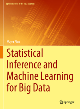 Hardcover Statistical Inference and Machine Learning for Big Data Book