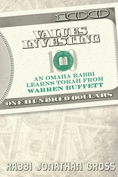 Paperback Values Investing: An Omaha Rabbi Learns Torah from Warren Buffett Book