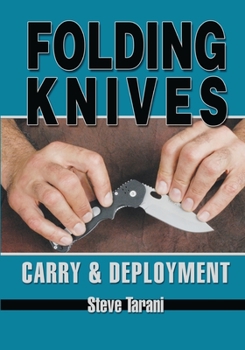 Paperback Folding Knives: Carry and Deployment Book