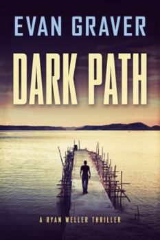 Paperback Dark Path: A Ryan Weller Thriller Book