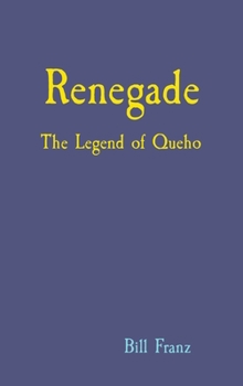 Hardcover Renegade: The Legend of Queho Book