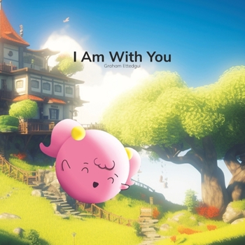 Paperback I Am With You Book